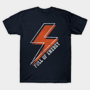 Full Of Energy Vintage Grungy version T-Shirt